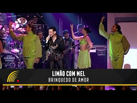 Limão com Mel - Brinquedo de Amor - Um Amor de Novela No Olympia