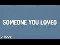 Lewis Capaldi Someone You Loved Lyrics