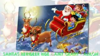 Santas Reindeer Ride - Amy Grant - AliLoh