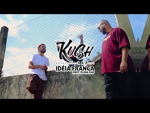 Kush Rap - Ideia Franca part. Plena Rap (prod. Zinho Beats)