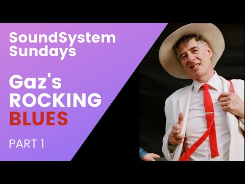 GAZ's ROCKIN BLUES - SoundSystem Sundays at The Tabernacle - Part 1