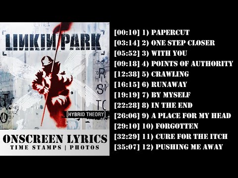Linkin Park Hybrid Theory Full Album With Lyrics