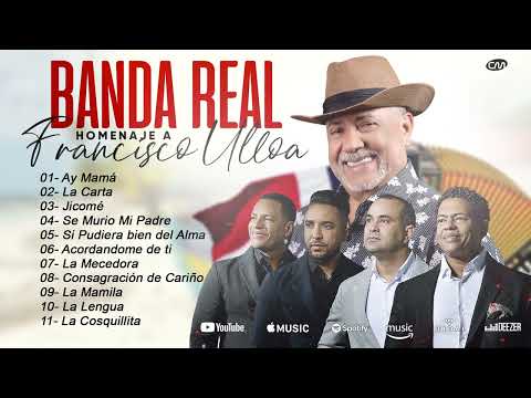 Banda Real - Homenaje a Francisco Ulloa
