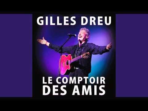 Pierre Billon et Gilles Dreu, LE COMPTOIR DES AMIS, par Gérard Vermont
