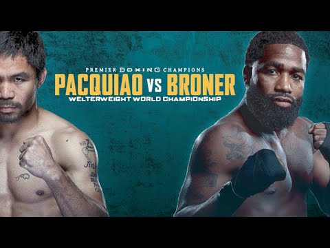 PACQUIAO VS  BRONER LIVE January 19,2019