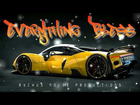 Everything Bless -  J Rychus  (Official Audio)