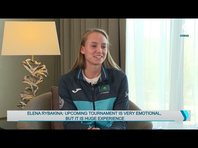 Elena Rybakina: It was huge experience!!