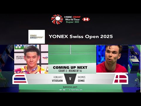 Kunlavut Vitidsarn (THA) vs Rasmus Gemke (DEN) | YONEX Swiss Open 2025 R16