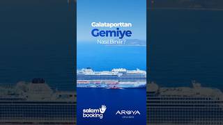 Aroya Cruise’ta Gemiye Nasıl Binilir? Check-in Süreci