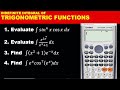 INTEGRATION PART 2 CASIO CALCULATOR TECHNIQUES ON INDEFINITE INTEGRATION OF TRIGONOMETRIC FUNCTIONS