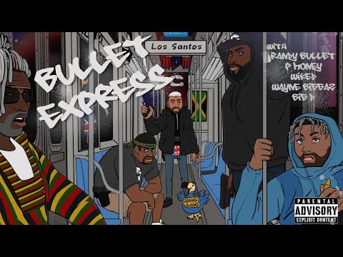 Bullet Express - Randy Bullet x P Money x Big D x Wayne x Wiked (Official Music Video)
