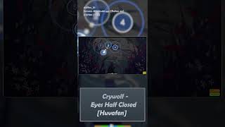 Crywolf - Eyes Half Closed [Huvafen]