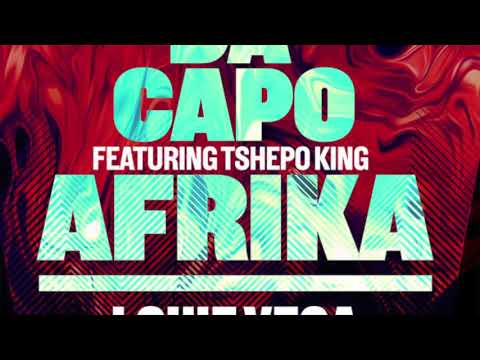 Da Capo Feat. Tshepo King - Afrika (Louie Vega Remix Vocal)