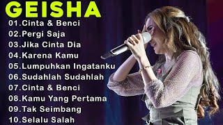 Download lagu Geisha Lagu Terpopuler | Cinta & Benci, Jika Cinta Dia, Pergi Saja mp3