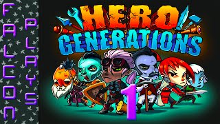 Hero Generations Gameplay - Planting My Seed - Let's Play - Ep 1