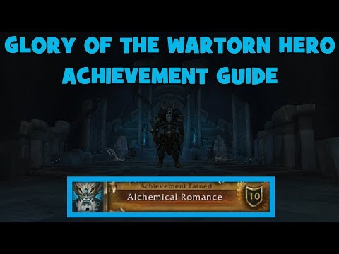 WoW BfA - Glory of the Wartorn Hero - 'Alchemical Romance' Achievement Guide