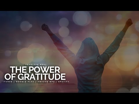 The Power Of Gratitude - Inspiring Speech