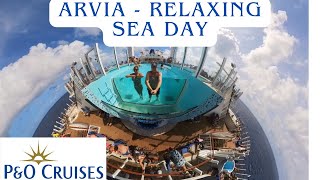 P&O Arvia | Sea Day | Swim up Bar | 710 Club | Infinity Pool | Part 5