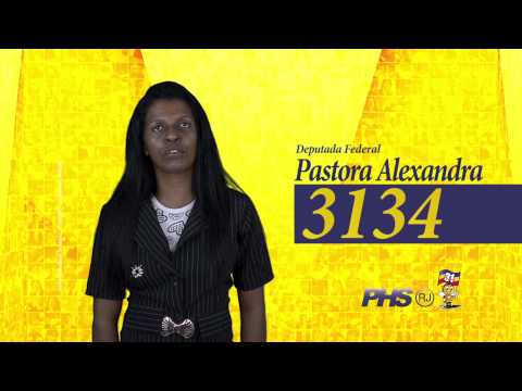 Vote 3134 - Pastora Alexandra para Deputada Federal PHS RJ