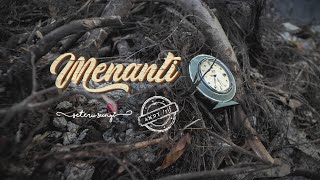 Download lagu SeteruSunyi feat Andy /rif - Menanti mp3