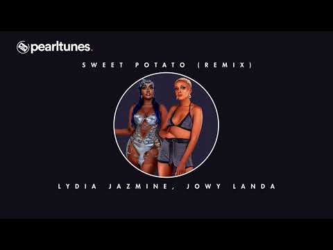 Sweet Potato Remix - Lydia Jazmine, Jowy Landa