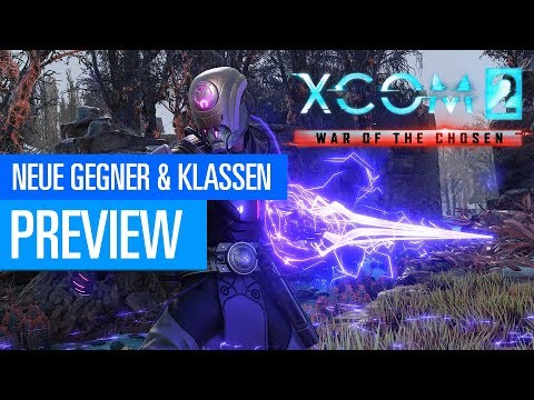 XCOM 2: War of the Chosen - Neue Gegner & neue Klassen / Gameplay