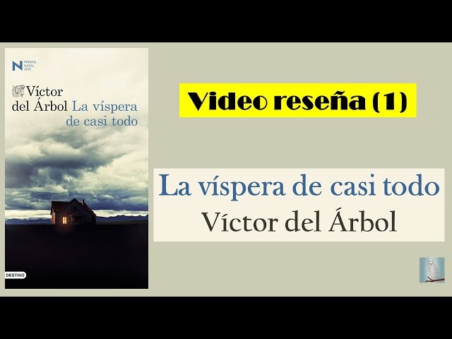 Vídeo relacionado con La víspera de casi todo: Premio Nadal 2016