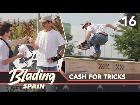 Blading Spain Ep.16 - Cash For Tricks 2026 (Aggressive Inline Skating)