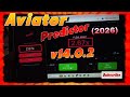 Aviator Predictor App V14 0 2 2026 PredictorApp