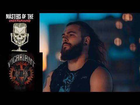 Masters of the Underground #007: Brandon Curry, Lead Singer of Vicariant Interview