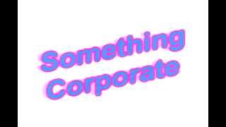 Something Corporate - Only Ashes