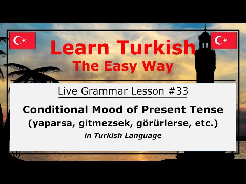 Conditional Mood of Present Contunuous Tense in Turkish Language (Grammar Lesson #34)