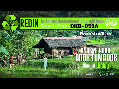 UNDOY STORY | Anak ni Ador Tumador | DKB-059A