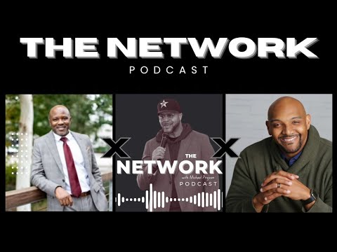 THE NETWORK | Episode 58: Reginald Simon & Lucius Young