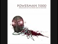 Powerman 5000 - Somewhere On The Other Side ...