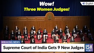 Supreme Court of India Gets 9 New Judges