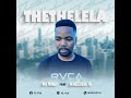 Dj Vigi feat. Anelisa N - Thethelela