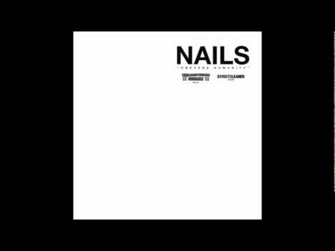 Nails - Alienate You I