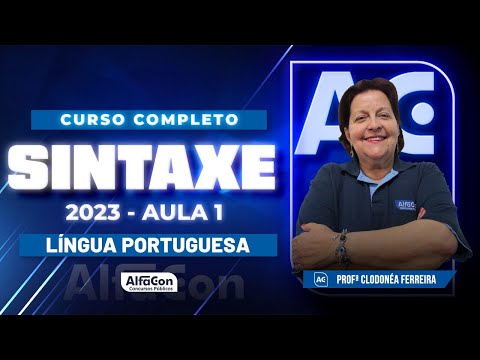Curso Completo de SINTAXE - Aula 1 - Língua Portuguesa - AlfaCon
