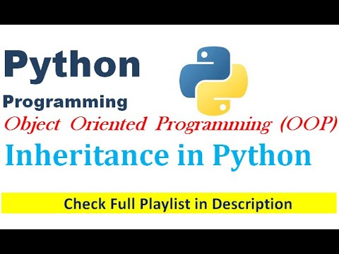 Inheritance In Python Object Oriented Programming Python Programming Edutainment 36