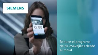 Siemens Reduce el programa de tu lavavajillas Siemens desde el móvil anuncio