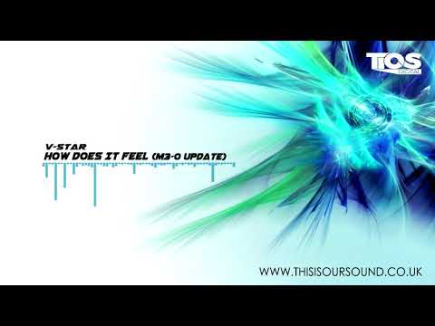 V-Star - How Does It Feel (M3-O Update)[TiOS Digital]
