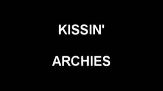 Kissin&#39; - Archies