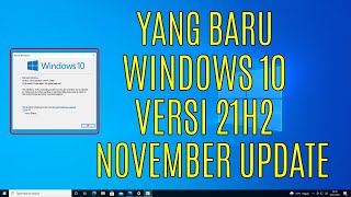 Yang Baru Dari Windows 10 Versi 21H2 November Update