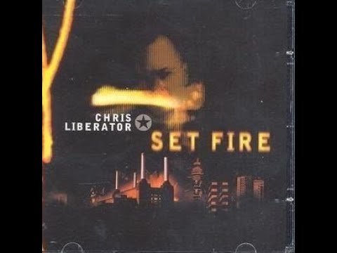 Dj Chris Liberator Set Fire Álbum