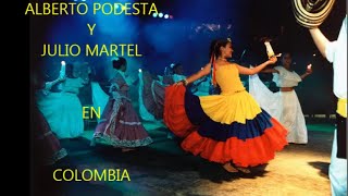 ALBERTO PODESTA - JULIO MARTEL - TANGO EN COLOMBIA