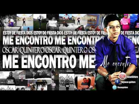 Oscar Quintero - Me Encontro (Prod By El Fredd) Melodicos Music