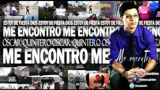 Oscar Quintero - Me Encontro (Prod By El Fredd) Melodicos Music