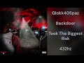 Glokk40Spaz Backdoor 432hz
