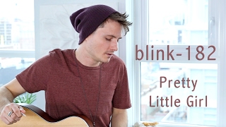 Pretty Little Girl - Blink 182 (Acoustic) Cover | Glen Gustard